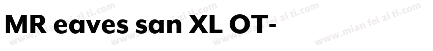 MR eaves san XL OT字体转换